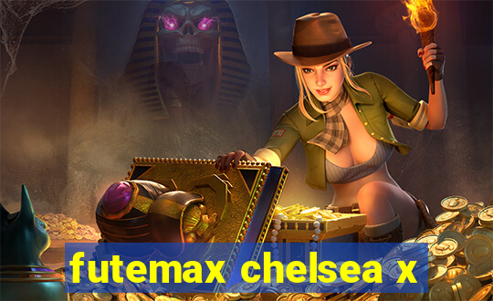 futemax chelsea x